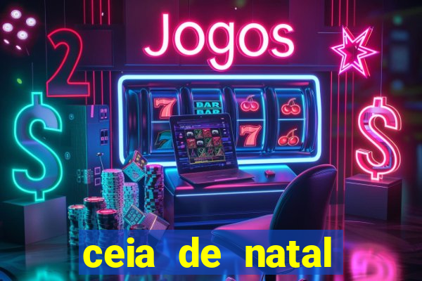 ceia de natal completa pronta